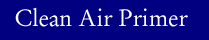 Clean Air Primer